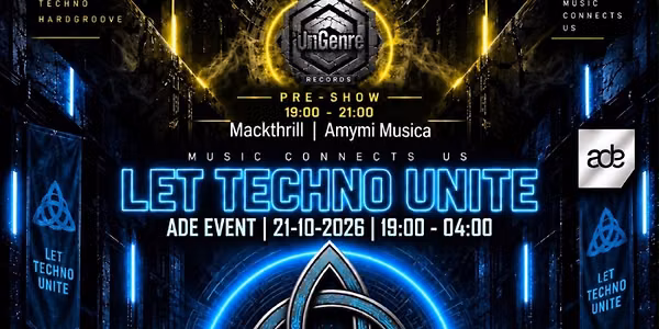 Let Techno Unite ADE 2026 — Uitgaan in Roelofarendsveen